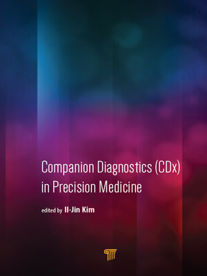 cover image of Companion Diagnostics (CDx) in Precision Medicine